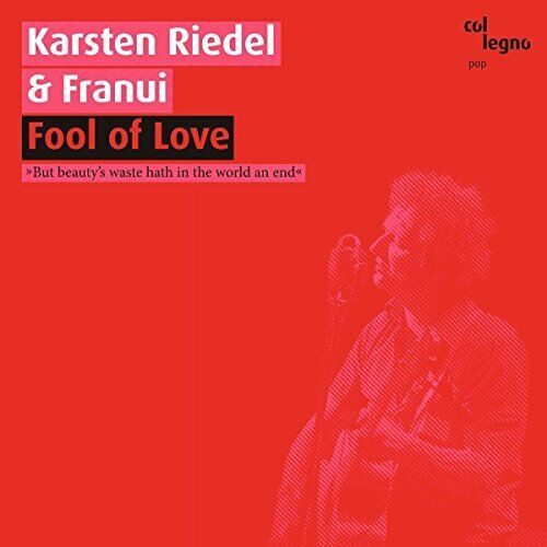 Franui/Riedel, Karsten Riedel: Fool of Love CD COL20308 NEW