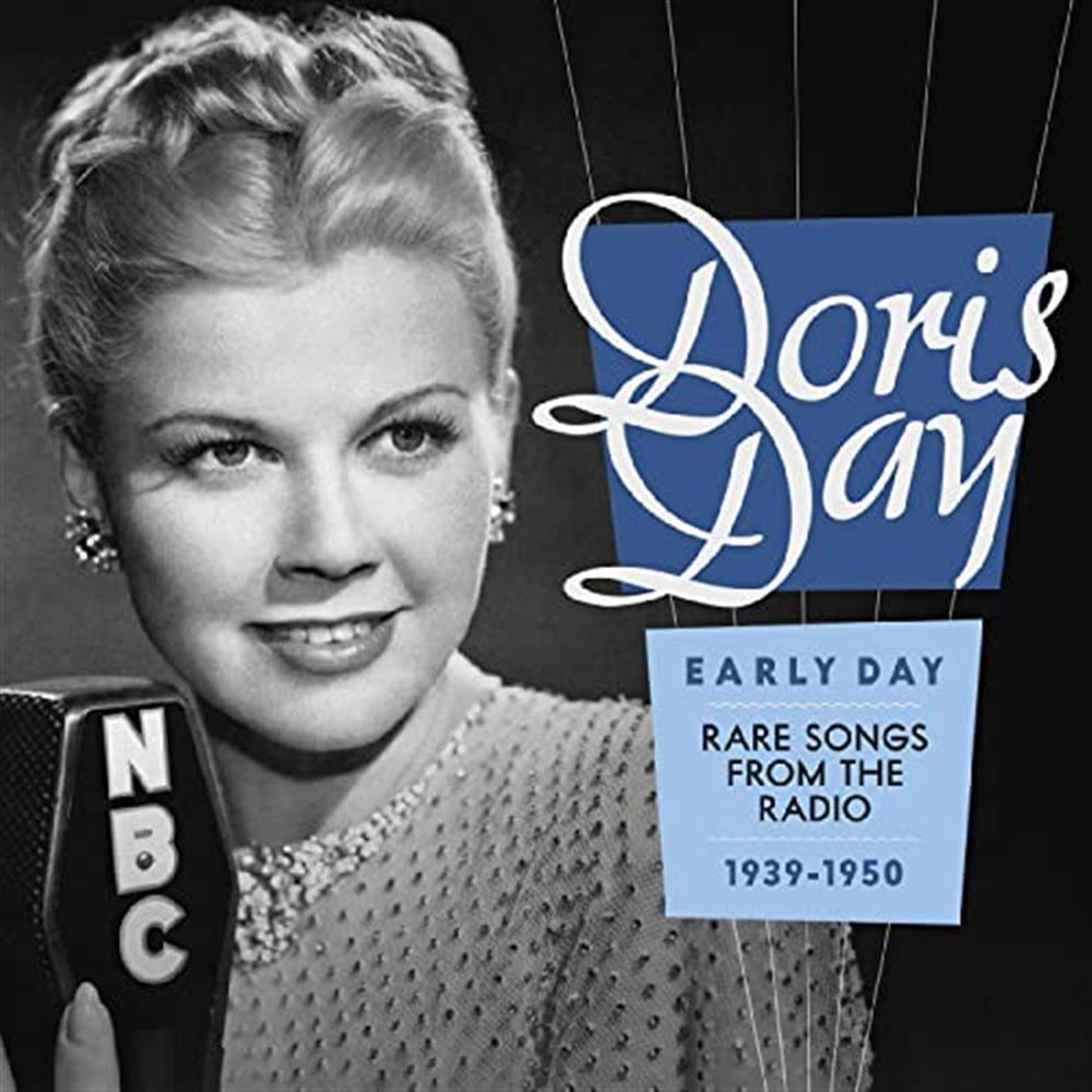 Early Day: Rare Songs From Radio 1939-1950 - Doris Day (Audio cd)