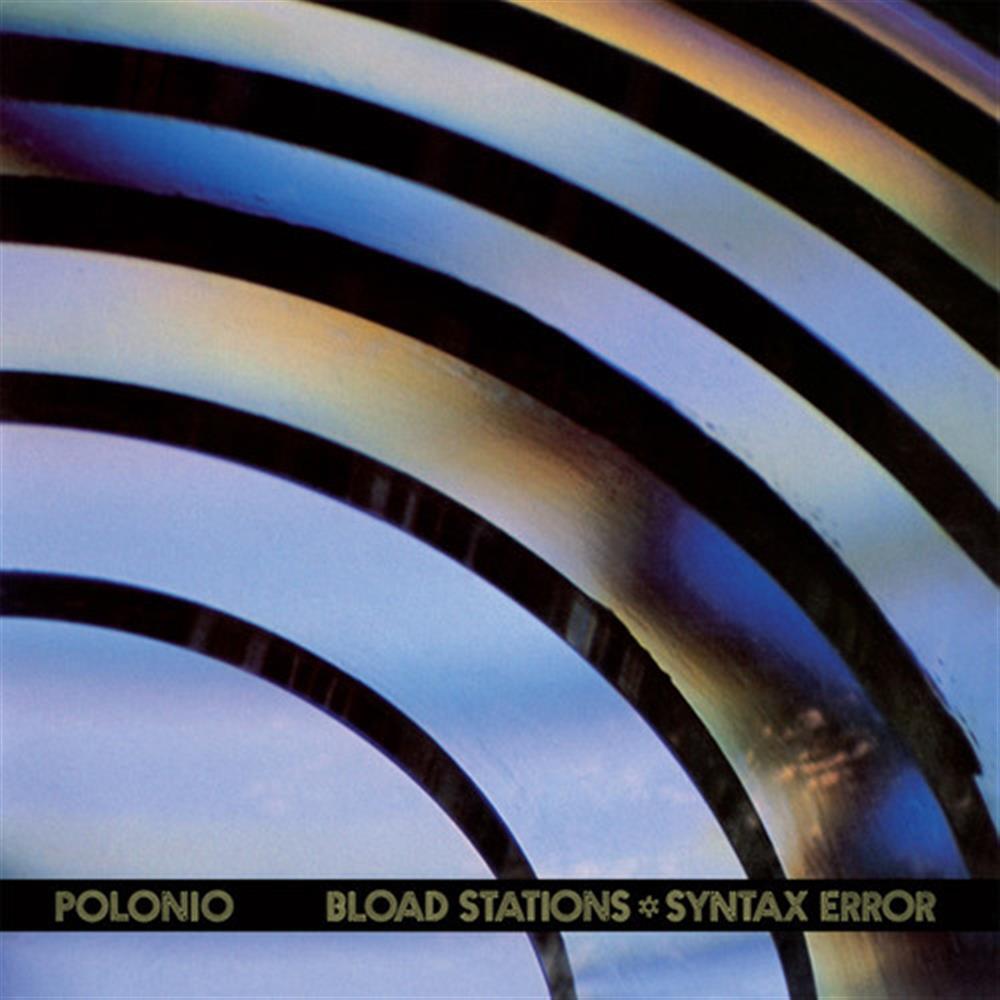 Bload Stations  Syntax Error - Polonio (Vinile)