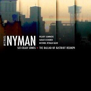Nyman Michael - Six Celan Songs