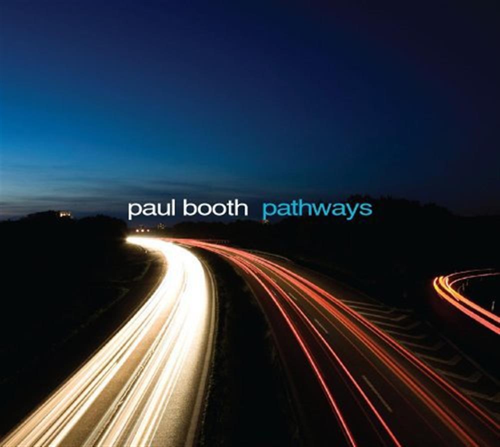 Pathways - Paul Booth (Audio cd)