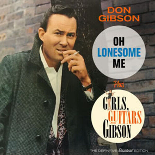 Don Gibson Oh Lonesome Me/Girls, Guitars and Gibson (CD) Bonus Tracks  Album