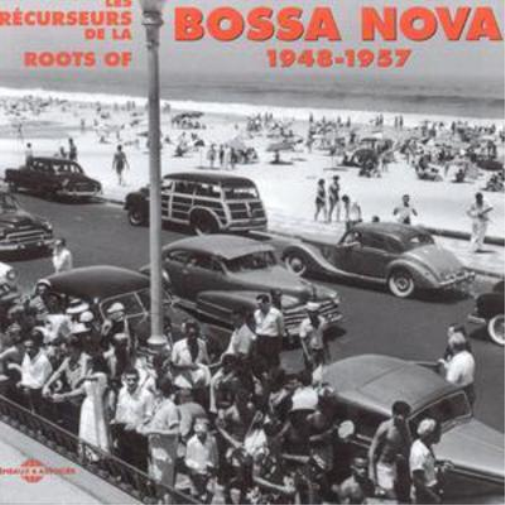 Various Artists Roots of Bossa Nova 1948 - 1957 (CD) Album