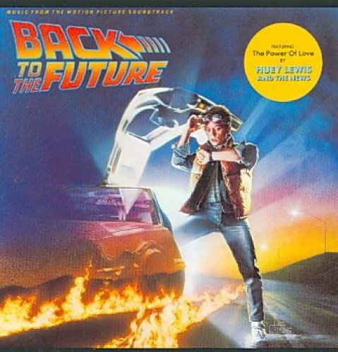 Back To The Future: Music From The Motion Picture Soundtrack