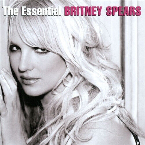 The  Essential Britney Spears by Britney Spears
