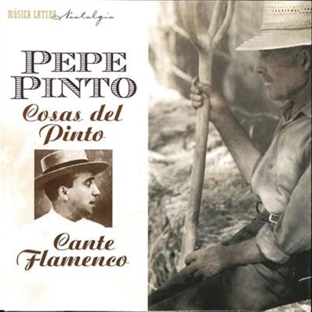 Cosas Del Pinto 1930-1946 - Pepe Pinto (Audio cd)