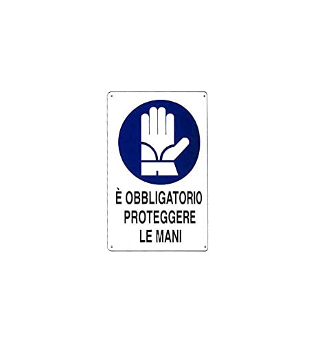 Cartello Protezione Mani 20X 30 Alluminio [Targotimbri ]