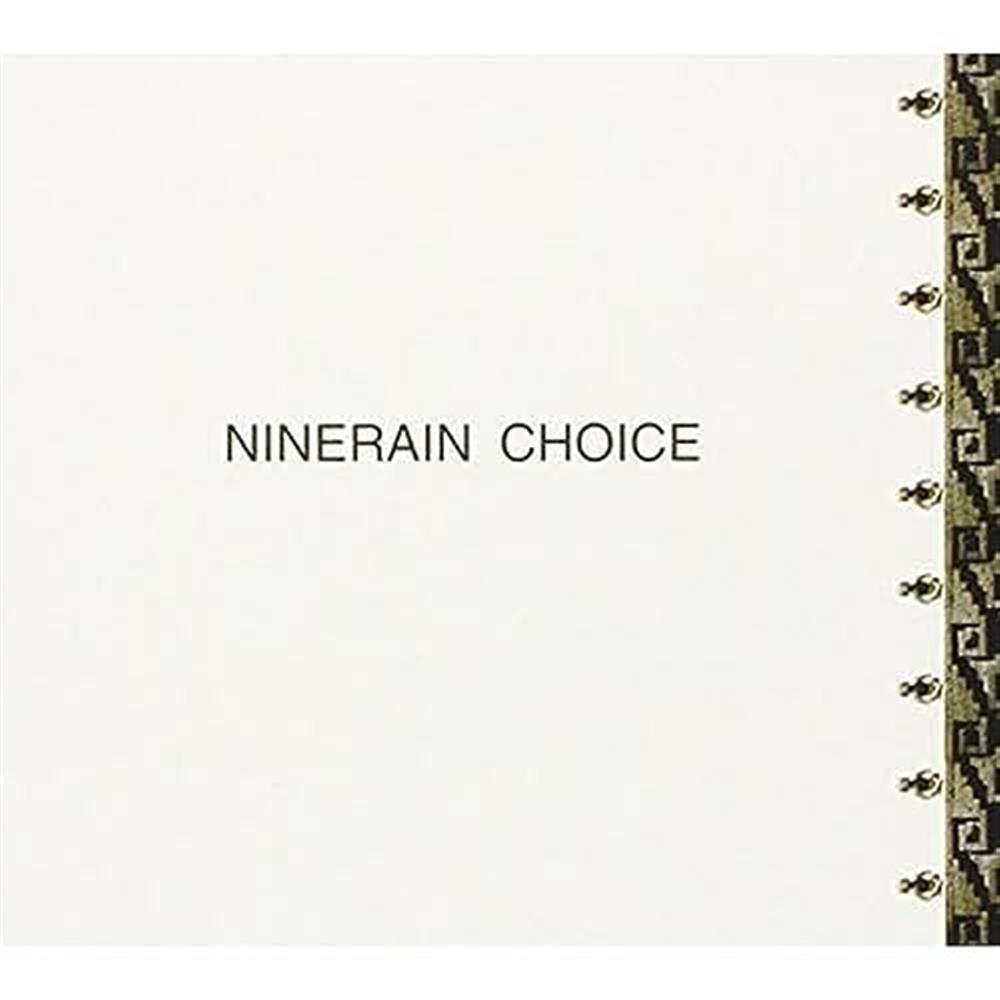 Choice - Ninerain Choice (Audio cd)