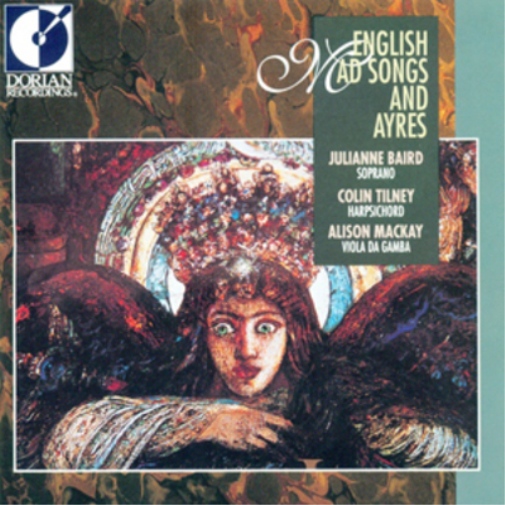 Julianne Baird English Mad Songs and Ayres (CD) Album