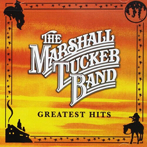 Greatest Hits by The Marshall Tucker Band