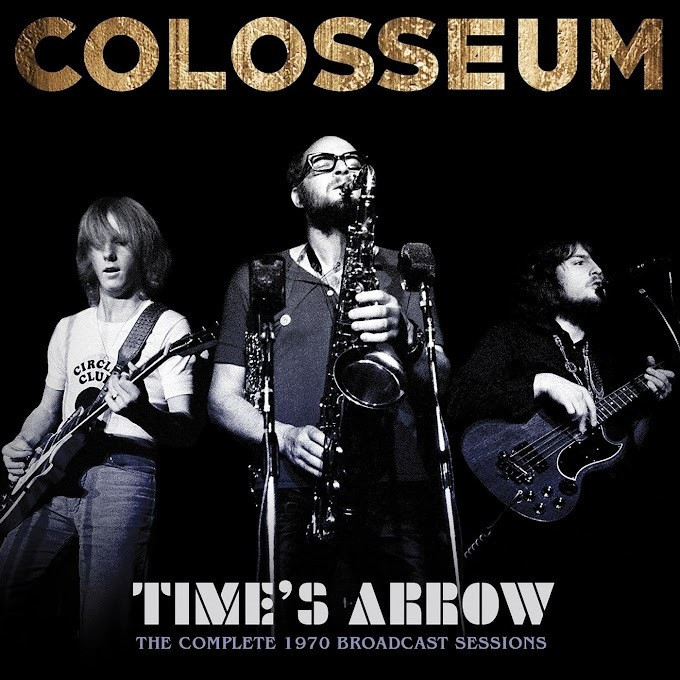 Colosseum Time's Arrow: The Complete 1970 Broadcast Sessions (CD) Album