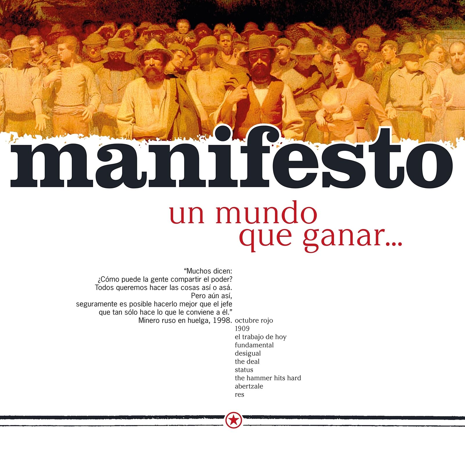 Manifesto Un Mundo Que Ganar, Unas Cadenas Que Perder (Vinyl LP)