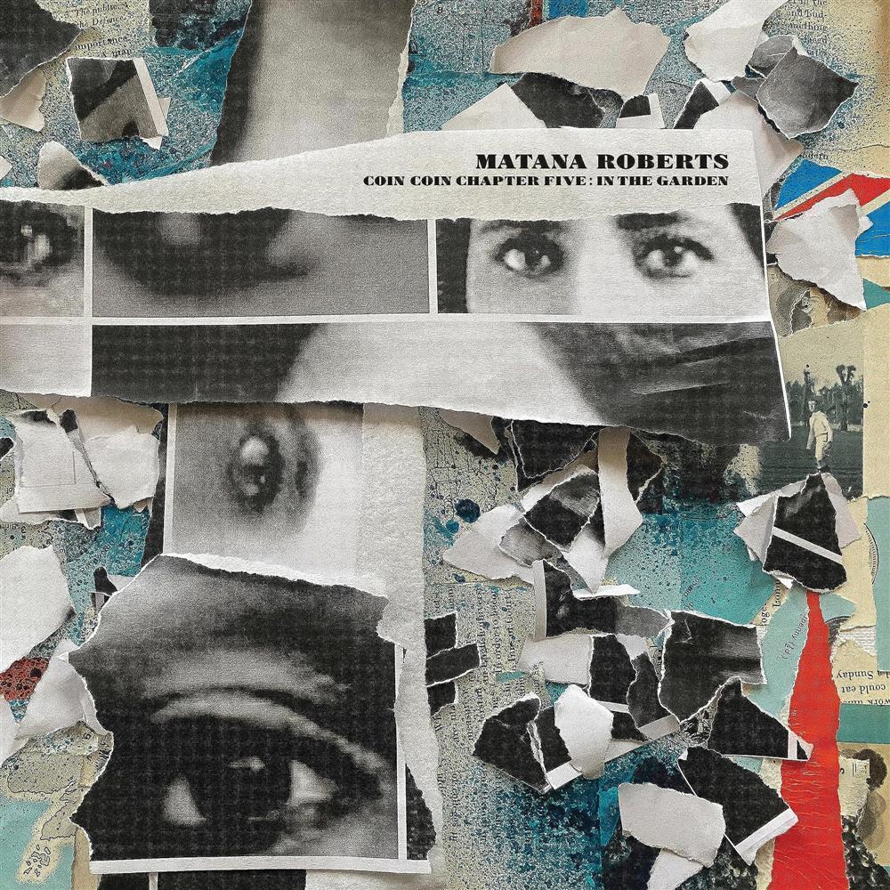 Matana Roberts - Coin Coin Chapter Five: In The Garden - AA.VV. (Audio Cd)