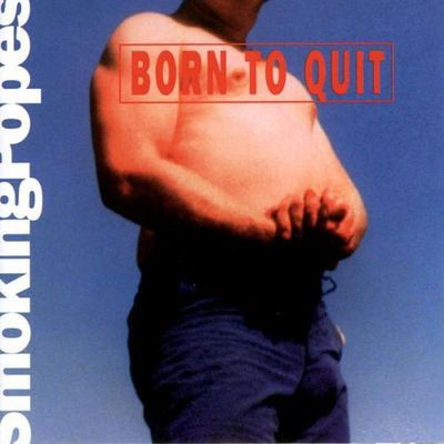 Smoking Popes - Born To Quit (pink & White Sunburn Vinyl Edition) - Vinile