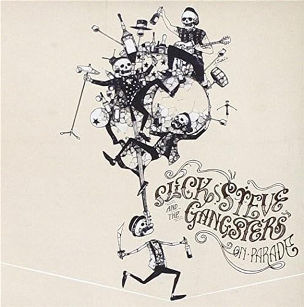 On Parade - Slick Steve & the Gangsters (Audio cd)