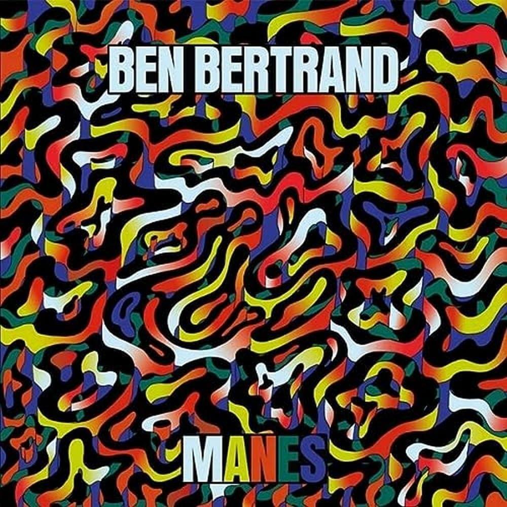 Manes - Ben Bertrand (Vinile)