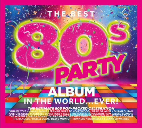 The Best 80s Party Album in the World... Ever! by Various Artists