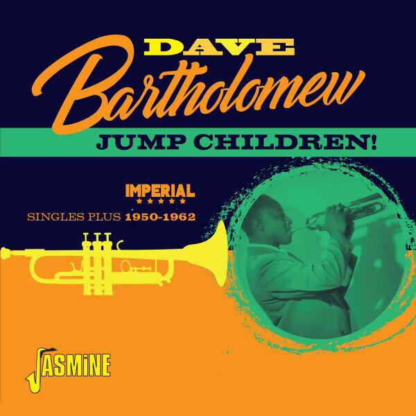 Dave Bartholomew Jump Children!: Imperial Singles Plus 1950-1962 (CD) Album