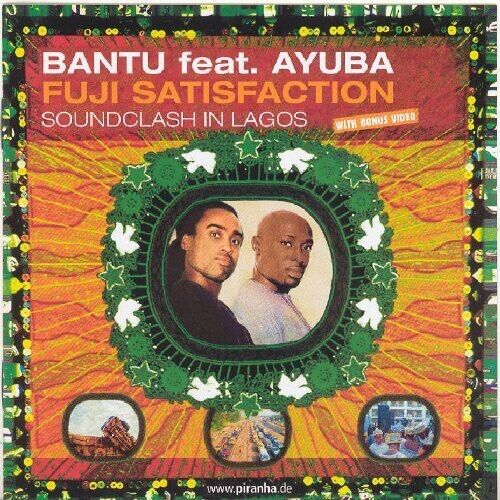Bantu Feat. Ayuba - Fuji Satisfaction - Cd