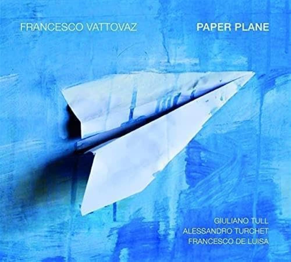 Paper Plane - Francesco Vattovaz (Audio cd)