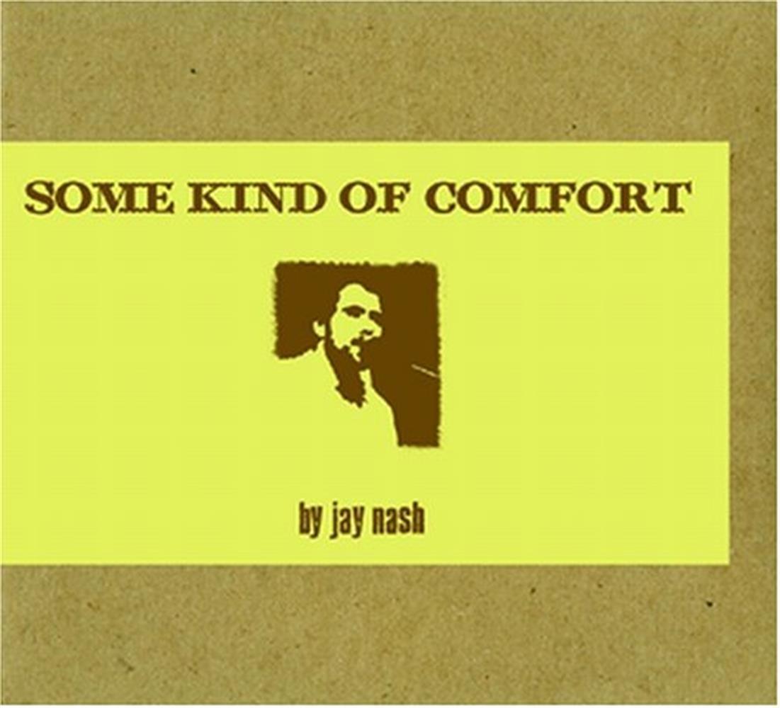 Some Kinf Of Comfort - Jay Nash (Audio cd)