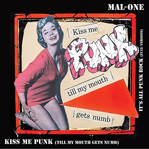 Mal-One Kiss Me Punk (Till My Mouth Gets Numb) 7 Inch Vinyl NEW