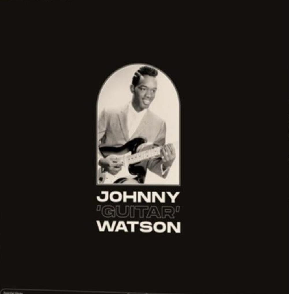 Essential Works 1953-1962 - Johnny Guitar Watson (Vinile)