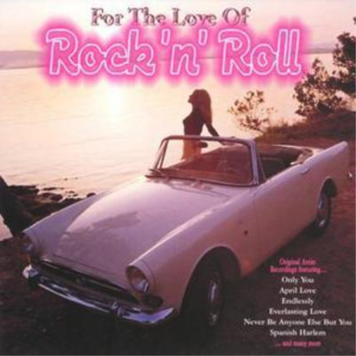 Various Artists For the Love of Rock 'N' Roll (CD) Album