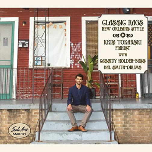 Kris Tokarski Classic Rags: New Orleans Style (CD) Album
