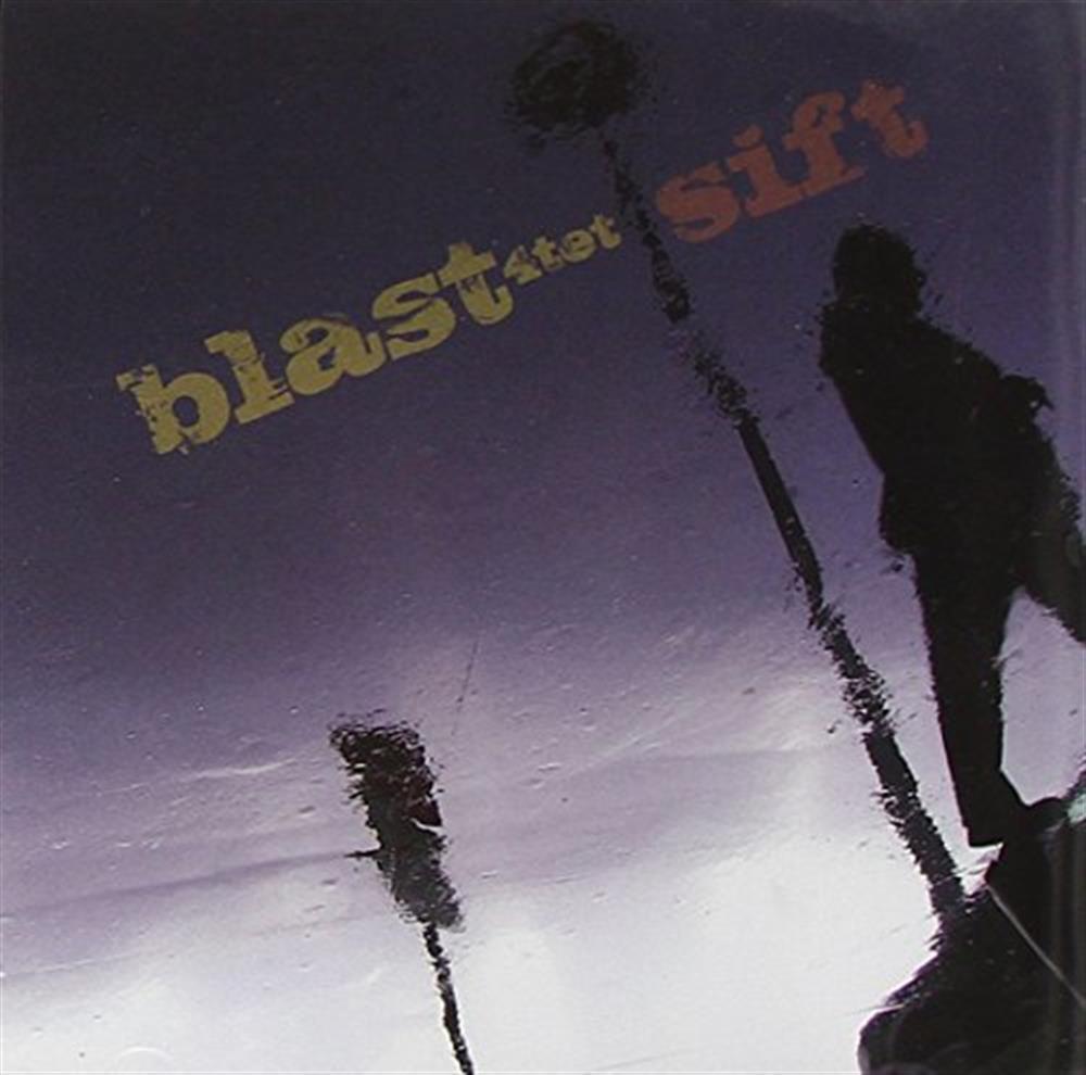 Sift - Blast (Audio cd)