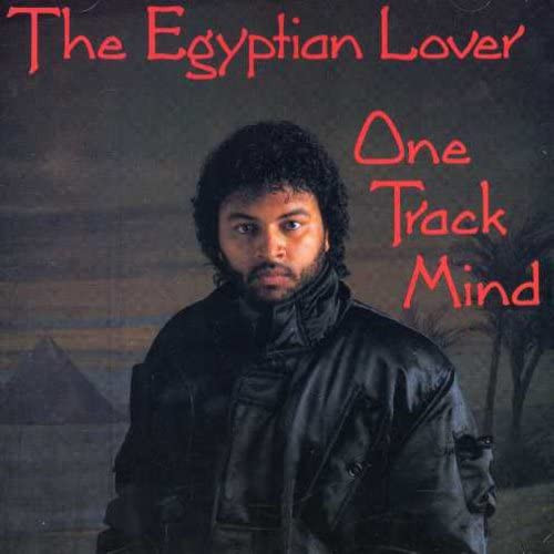 Egyptian Lover One Track Mind (CD)