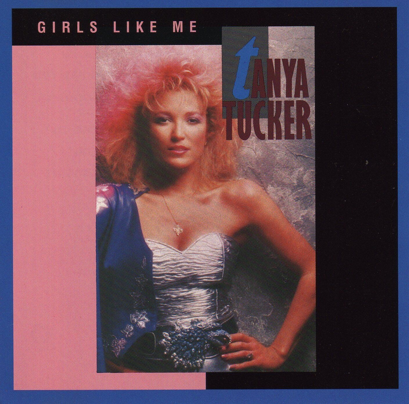Tanya Tucker Girls Like Me (CD)