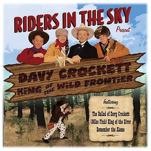 Riders in the Sky Davy Crockett, King of the Wild Frontier (CD) Album