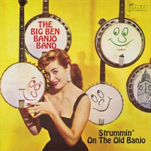 Strummin' on the Old Banjo by Big Ben Banjo Band