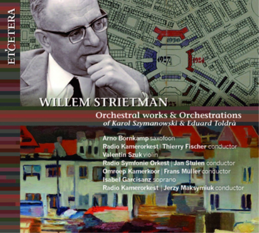 Willem Strietman Willem Strietman: Orchestral Works & Orchestrations (CD) Album