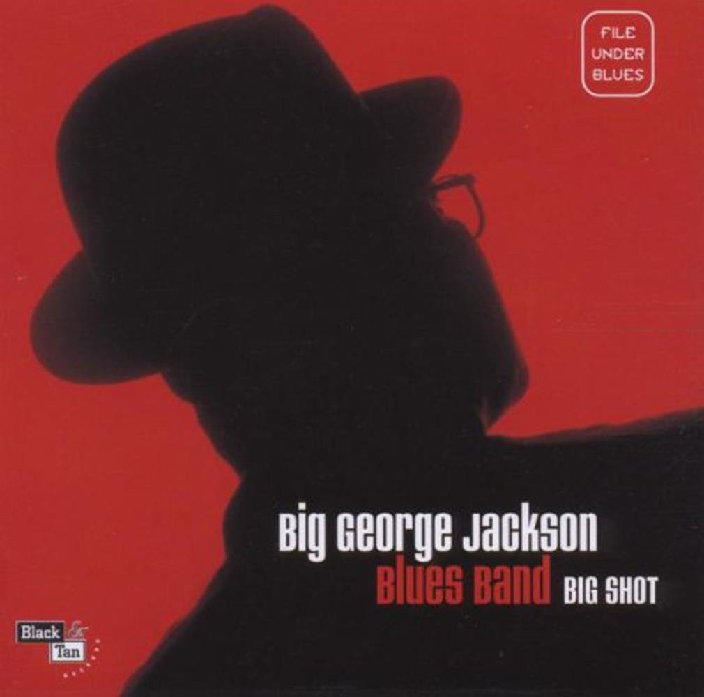 Big Shot - Big George Jackson Blues Band (Audio Cd)