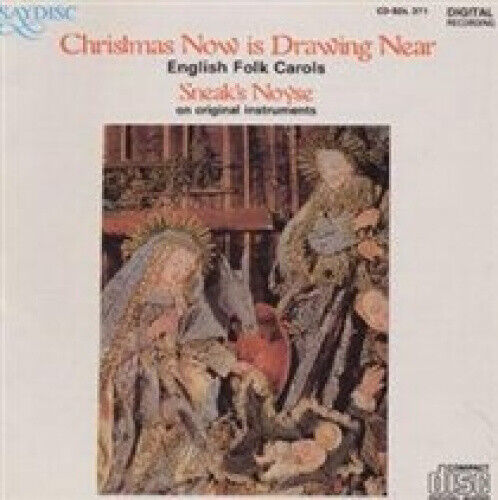 Christmas Now is Drawing Near / Sneak's Noyse