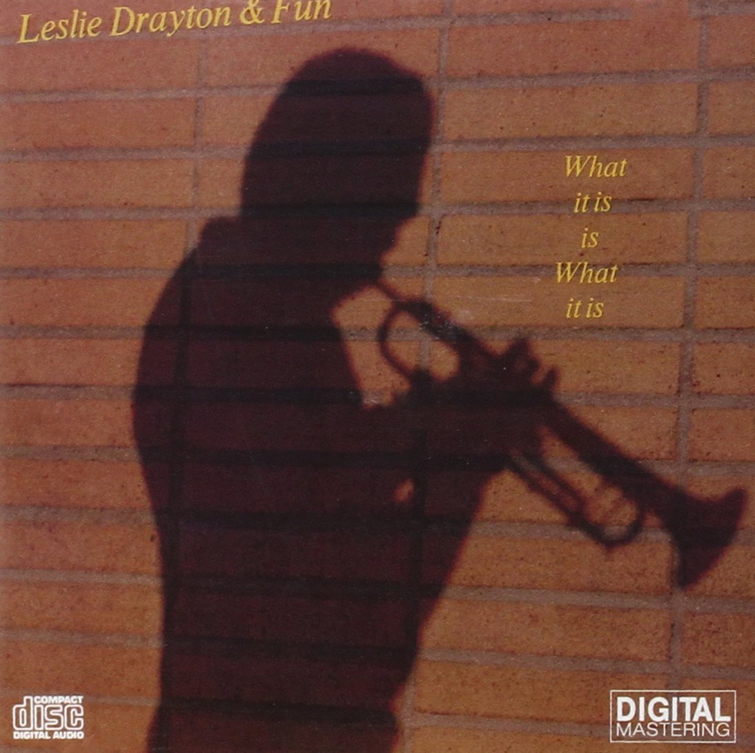 Leslie Drayton What It is (CD)