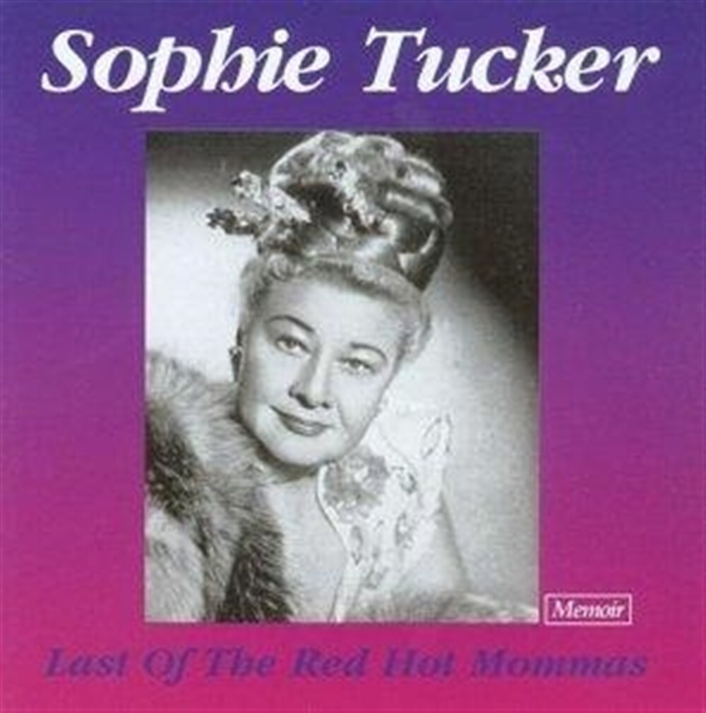 Sophie Tucker - Last Of The Red Hot Mommas - AA.VV. (Audio Cd)