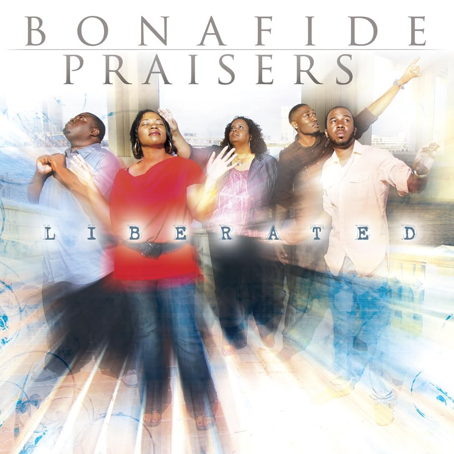 Bonafide Praisers Liberated (CD)