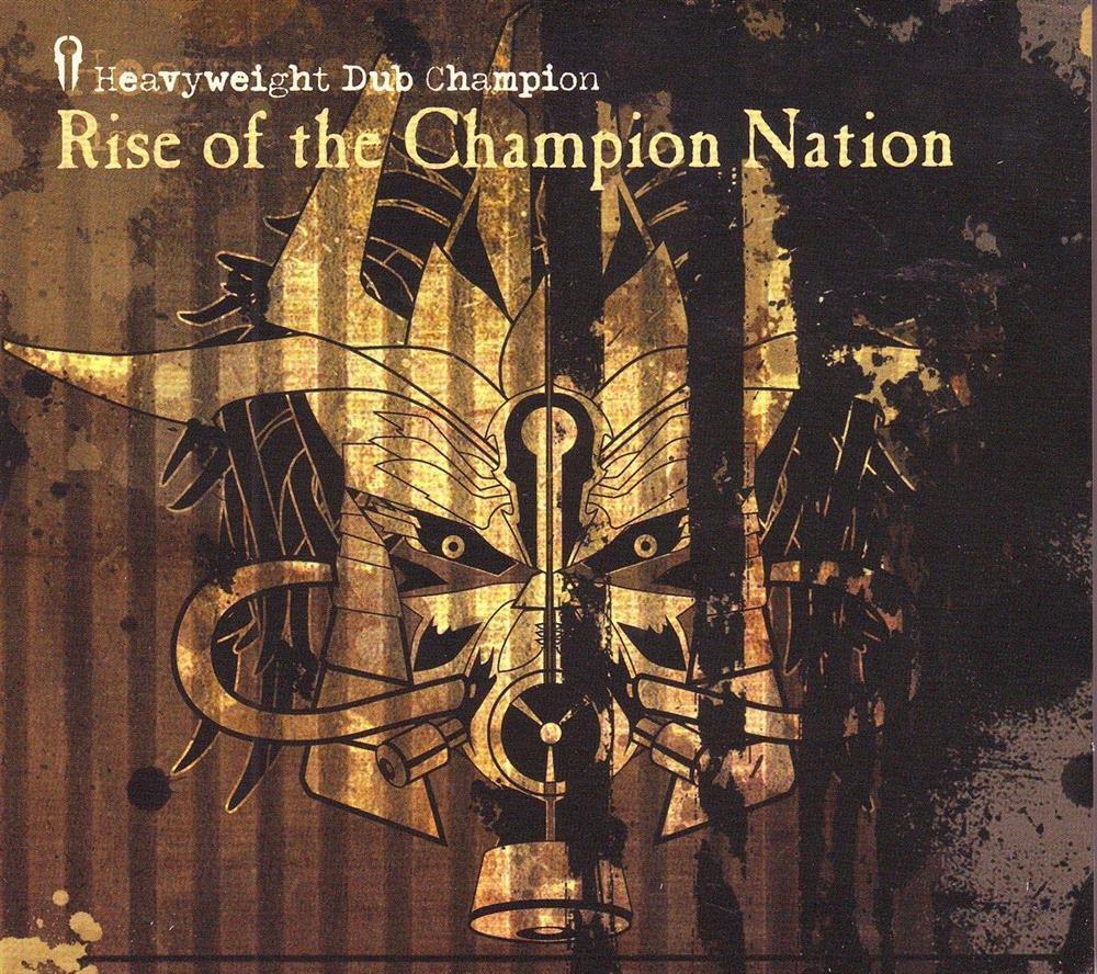Rise Of The Champion Nation - Heavyweight Dub Champion (Audio cd)