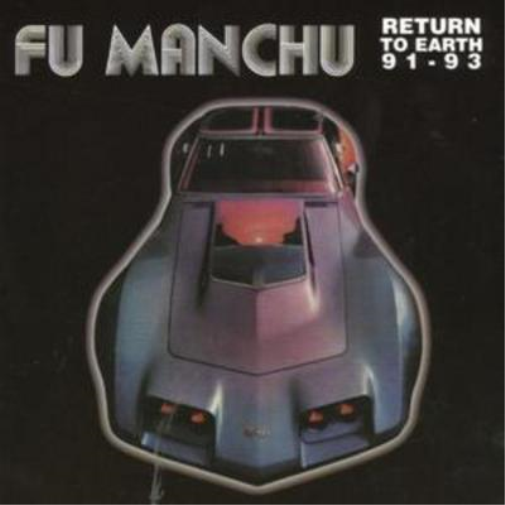 Fu Manchu Return to Earth '91 - '93 (CD) Album