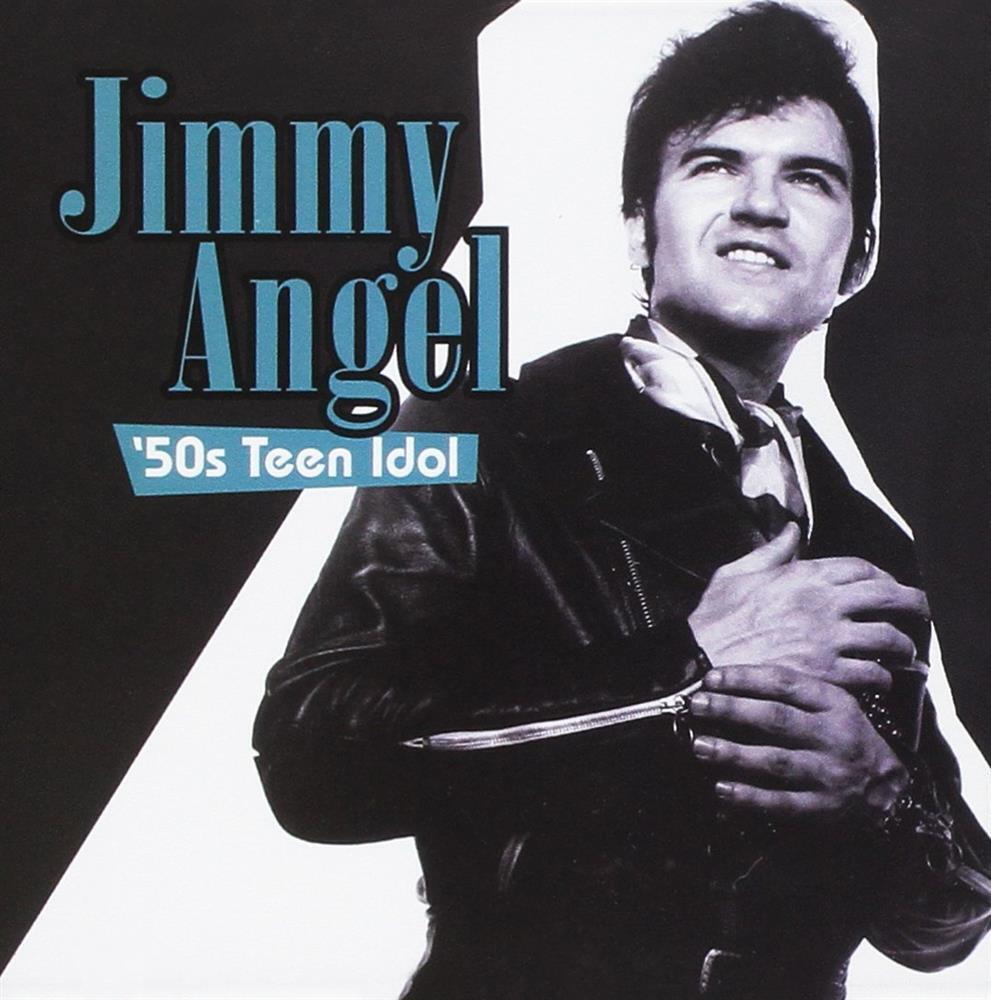 50s Teen Idol - Jimmy Angel (Audio cd)