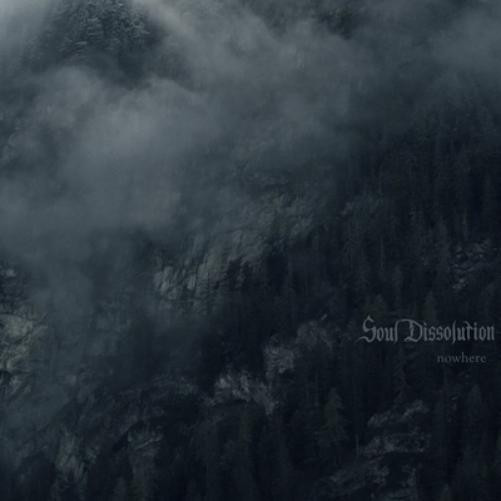 Soul Dissolution Nowhere (Vinyl LP) 12" Album