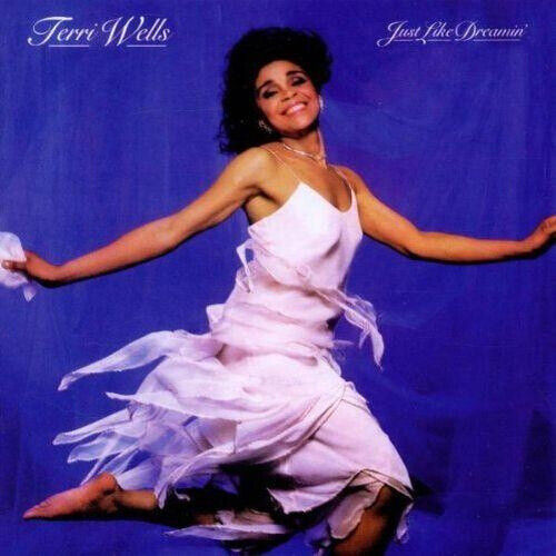Just Like Dreamin' by Terri Wells