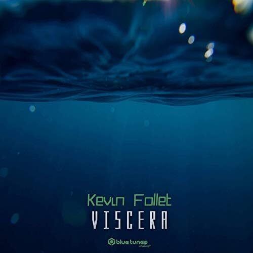 Kevin Follet Viscera (Vinyl LP)