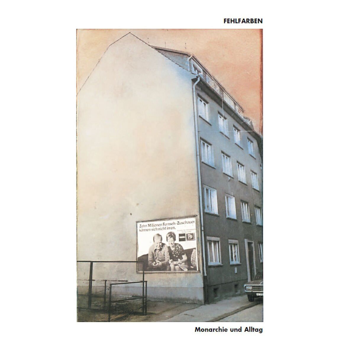 Fehlfarben Monarchie und Alltag (CD)