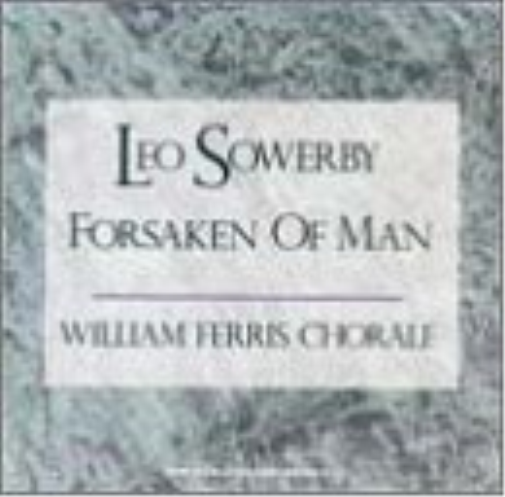 William Ferris Chorale Forsaken of Man (William Ferris Chorale) (CD) Album