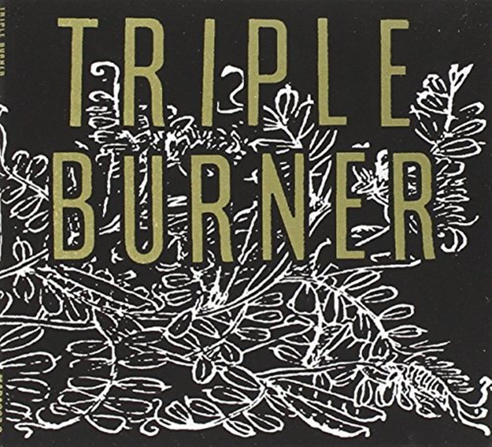 Triple Burner - Triple Burner (Audio cd)