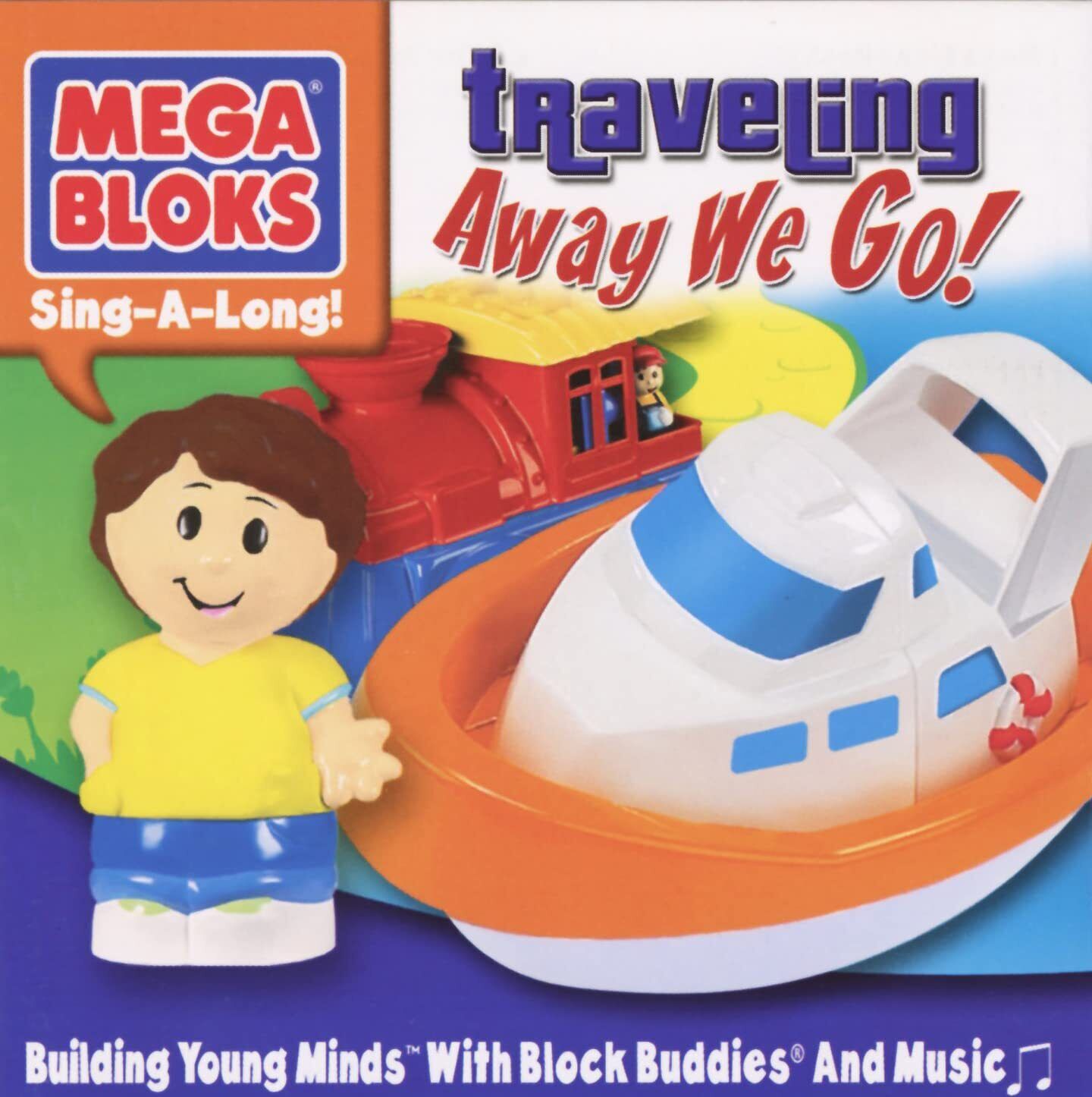 MEGA BLOKS: TRAVELING: AWAY WE GO! (CD)